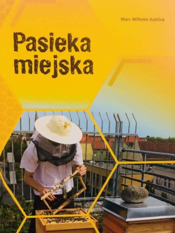 Książka PASIEKA MIEJSKA